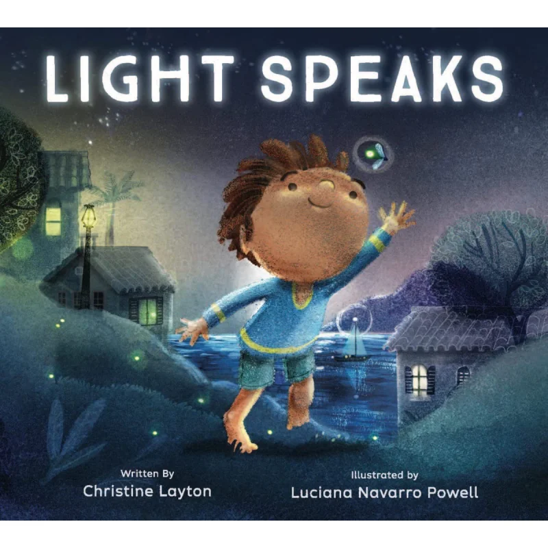 

Light Speaks Christine Layton Tilbury House 9780884489245 Книга