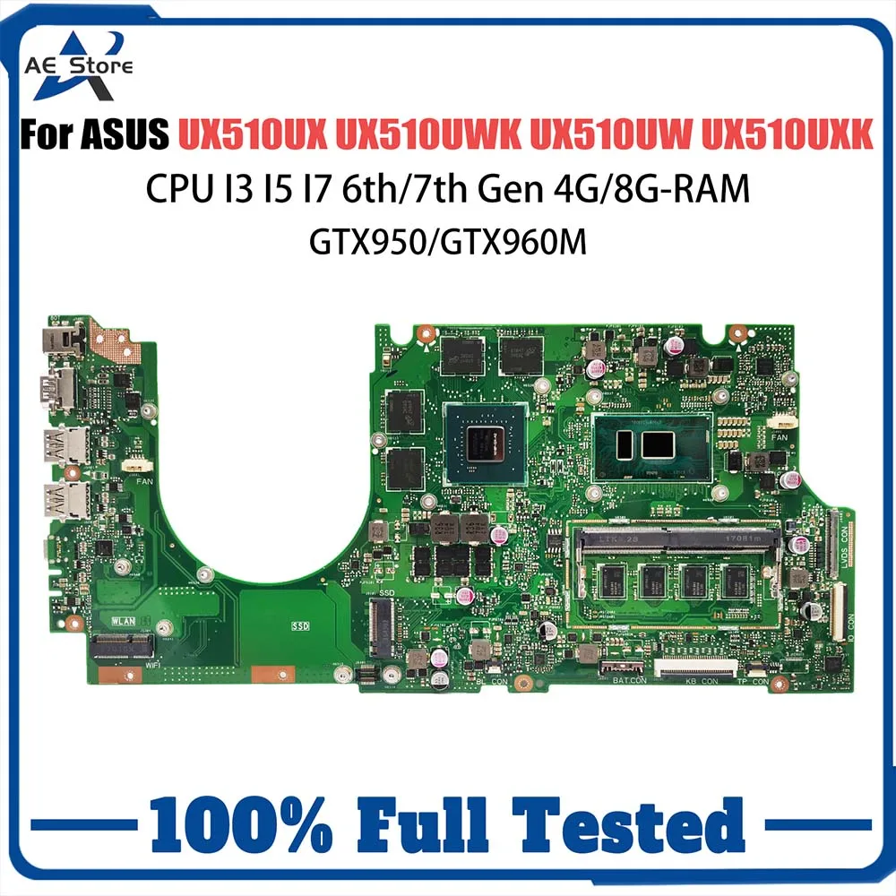 UX510UX Laptop Motherboard For ASUS ZenBook UX510UWK UX510UW UX510UXK Mainboard CPU I3 I5 I7 6/7th Gen 4G/8G-RAM GTX950/GTX960M