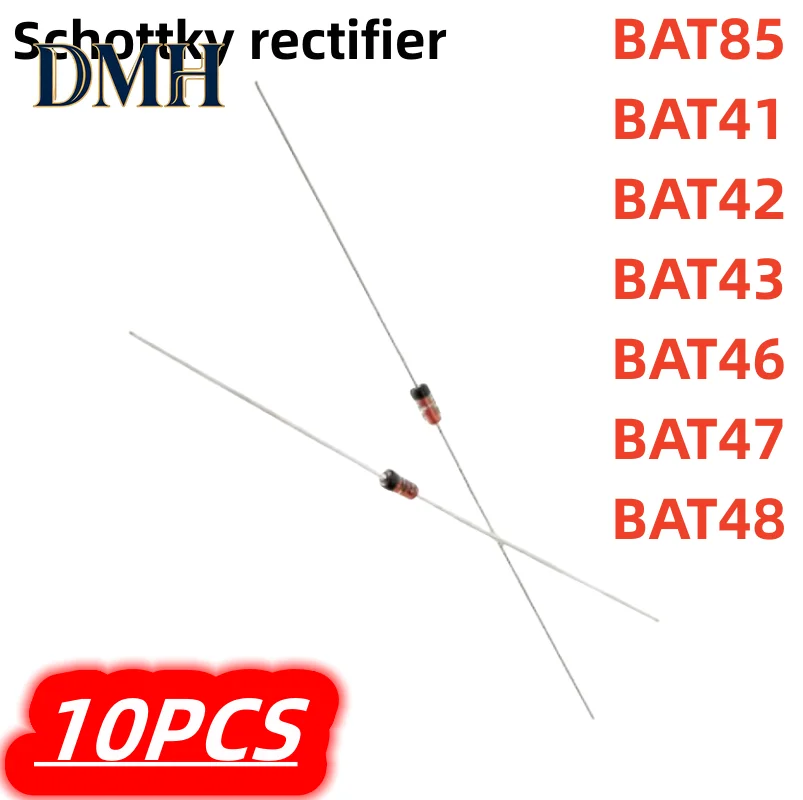 10Pcs/lot 100% New BAT85 DO-35 BAT41 BAT42 BAT43 BAT46 BAT47 BAT46 BAT48 Schottky rectifier