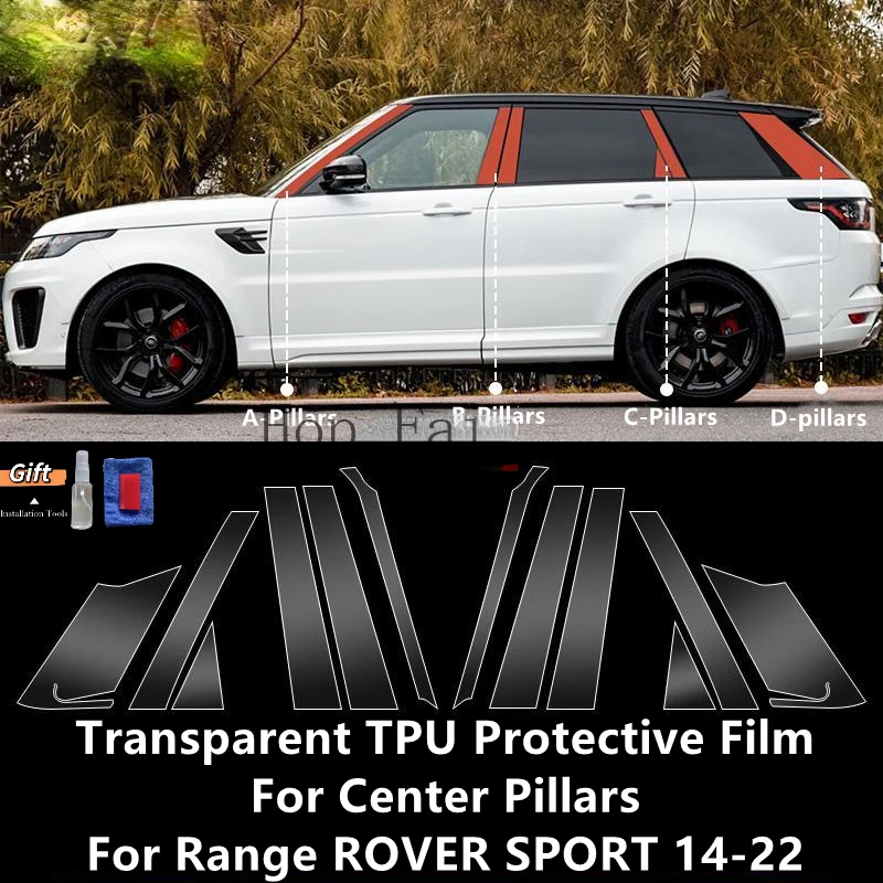 

For LAND ROVER RANGE ROVER SPORT 14-22 A/B/C/D-Pillars Transparent TPU Protective Film Anti-scratch Repair Film AccessoriesRefit