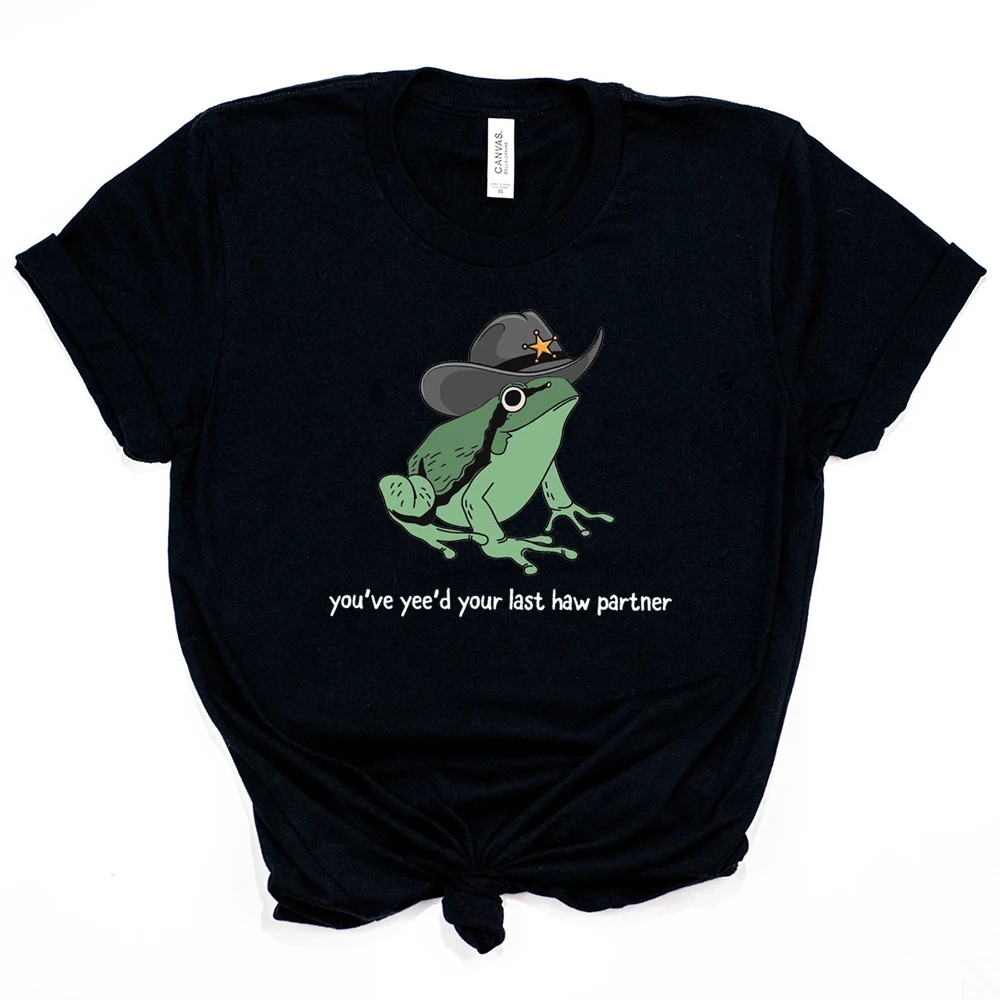 You Just Yee'd Your Last Haw Shirt Cowboy Frog Meme T-shirt Gift Idea Wild West Tshirt Giddy Up Country Toad Lover Tee Funny Top