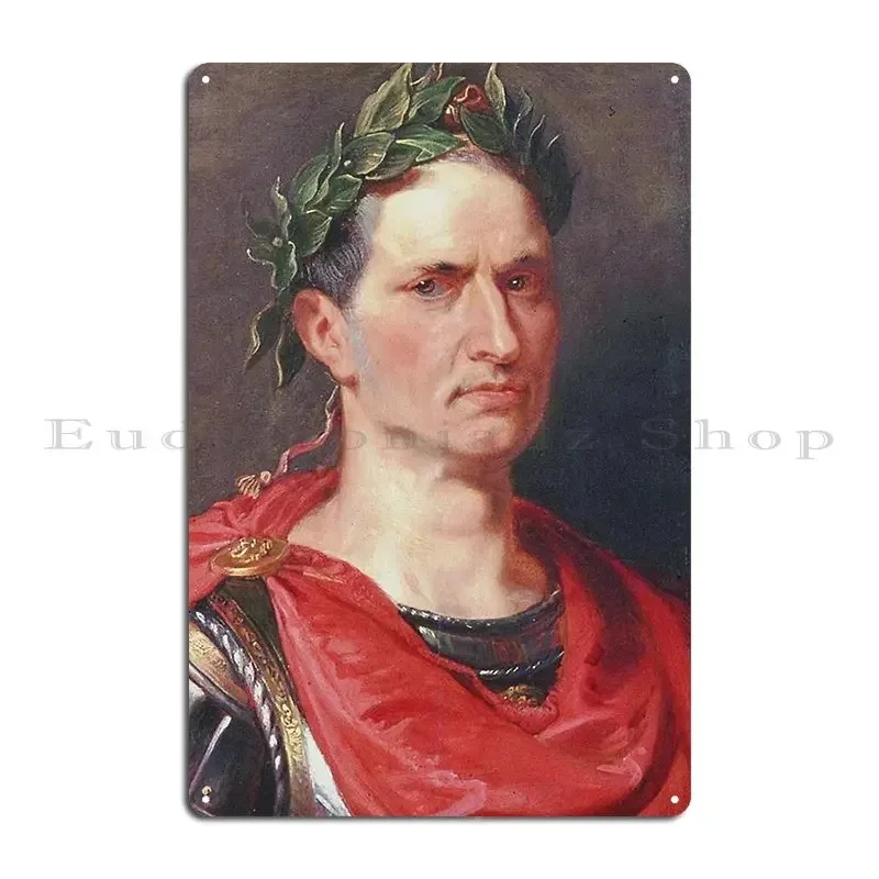 Julius Caesar Art Metal Signs Rusty Club Cinema Customized Garage Tin Sign Poster