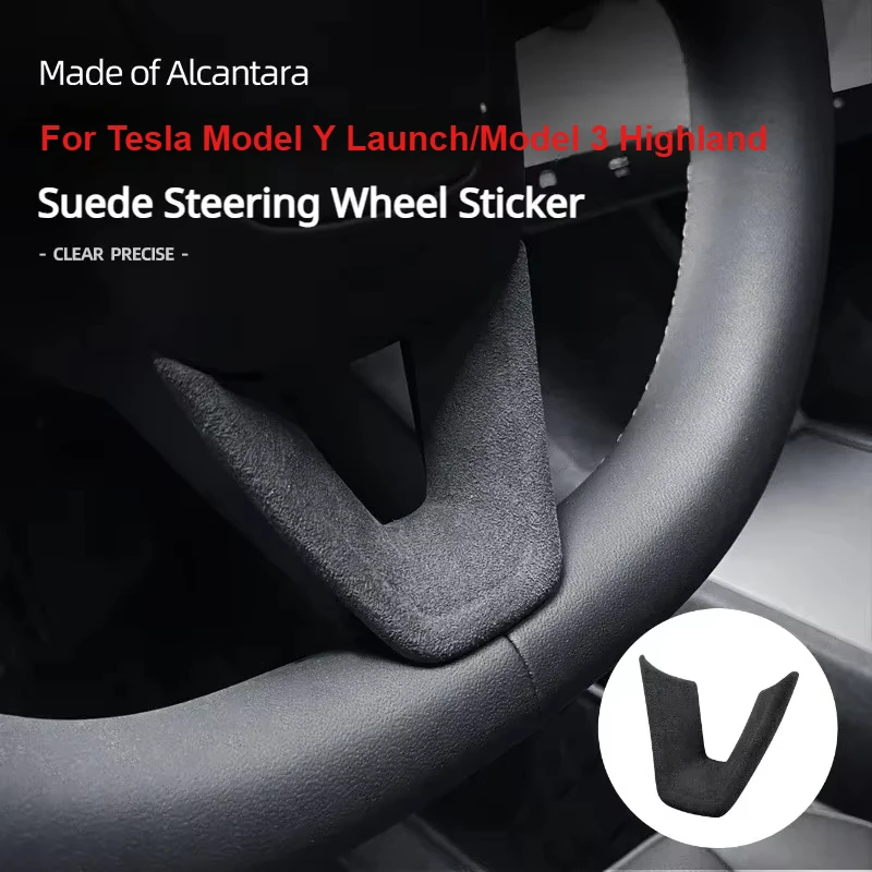 

Для Tesla Model Y Launch/Model 3 Highland 2025 наклейки на панель рулевого колеса, замшевая наклейка из алькантары, автомобильные аксессуары