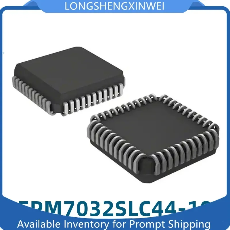 1PCS EPM7032SLC44-10 EPM7032 PLCC44 New Chip IC