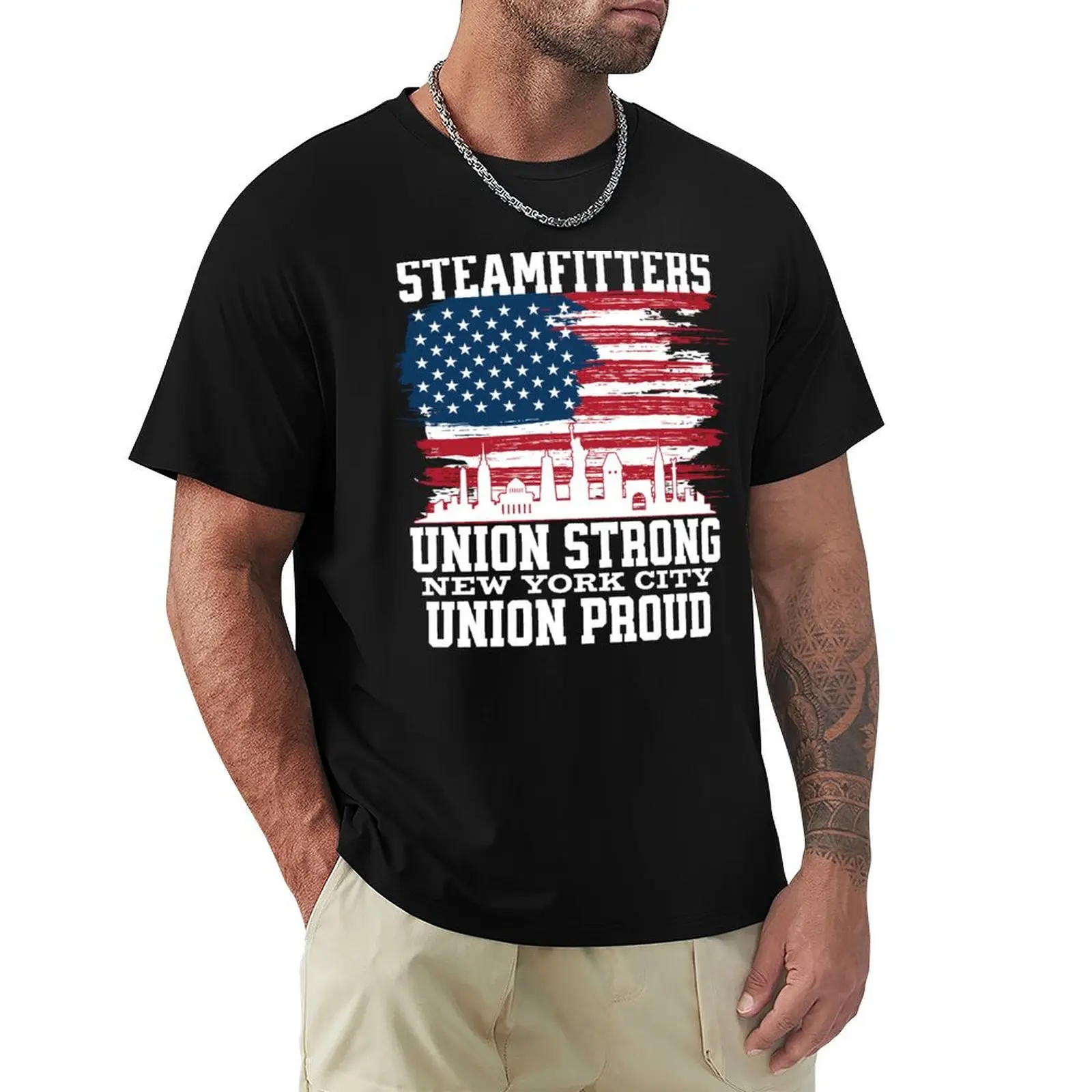 Steamfitters Union Strong Union Proud Steamfitters Pipefitters T-Shirt Casual Fashion Short Sleeve Cotton T-Shirt