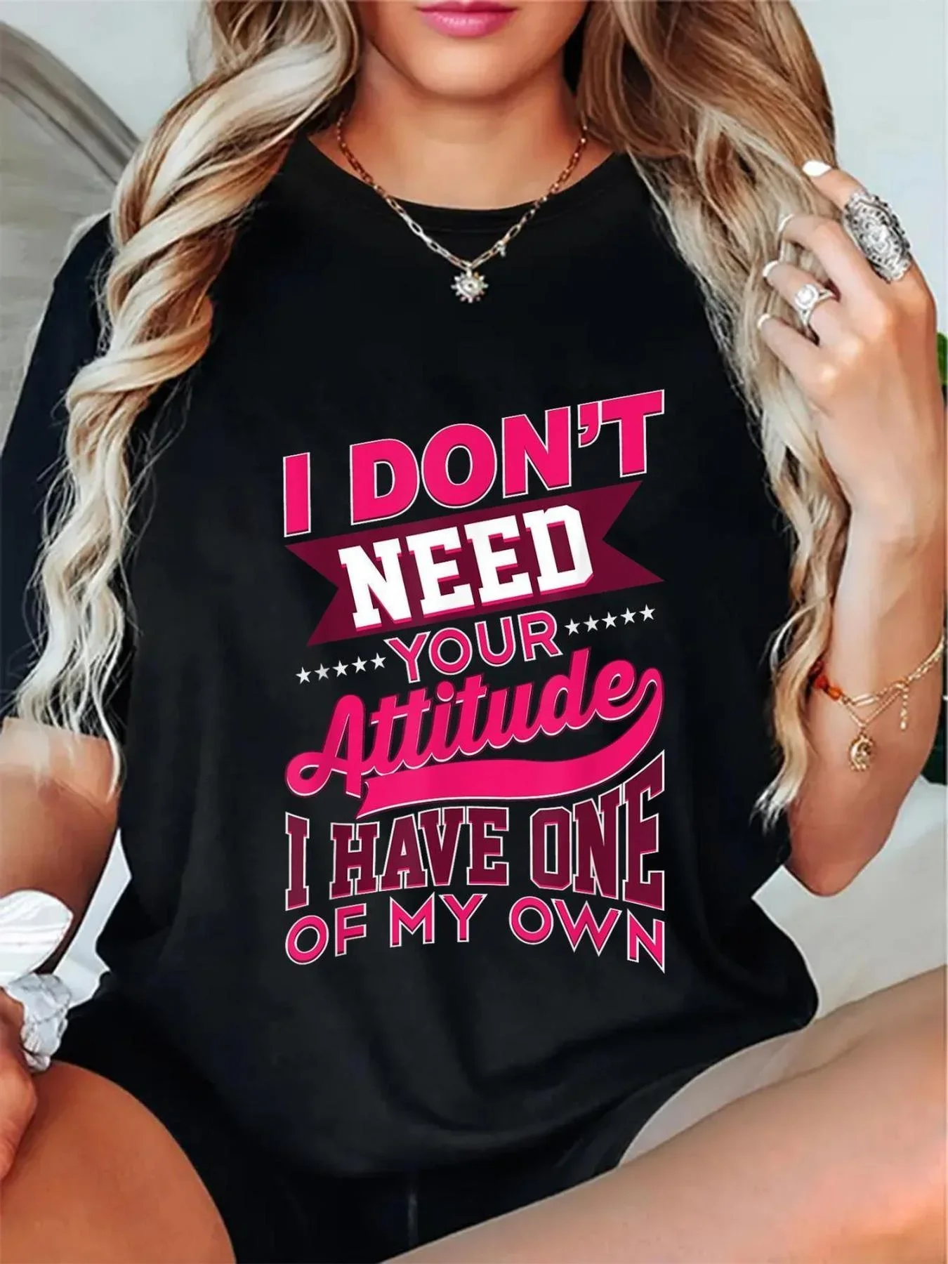Bold Pink Text I Don'T Need Your Attitude, I Have My Own Shirt with Stars Women's SoftT-Shirt Casual Top Funny Gift Idea