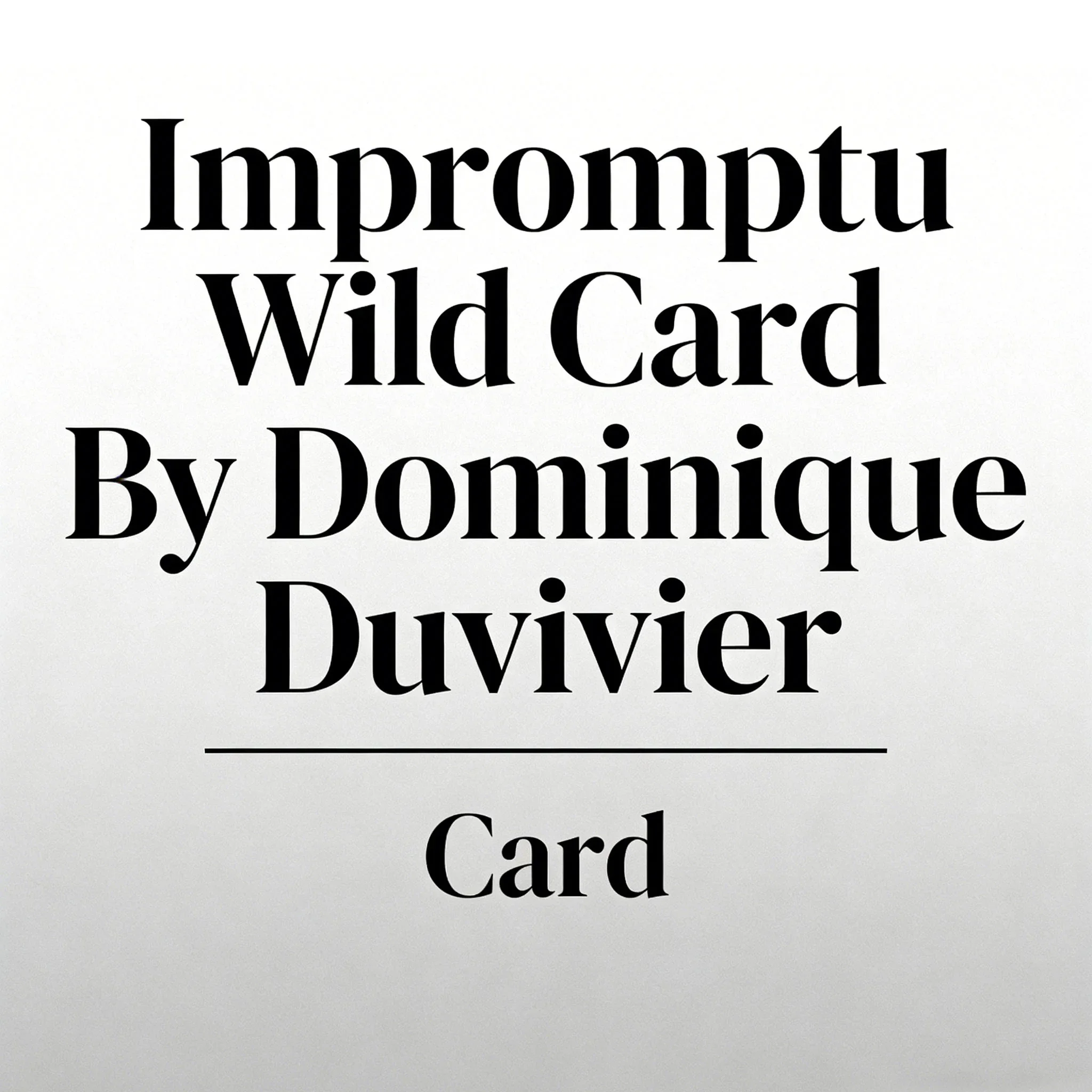 Impromptu Wild Card By Dominique Duvivier Card Magic Trick Close Up Magic  Magicians Prop Illusion Magia Magie