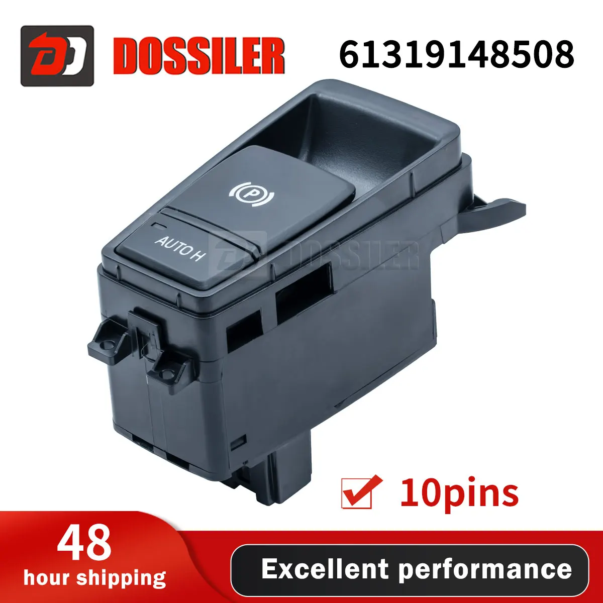 

61319148508 Dossiler For BMW E70 X5 E71 E72 X6 Parking Hand Brake Park Control Switch Button 61319148508 car accessories 10 Pins