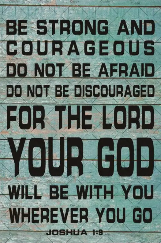 Cusde Christian Wall Art Metal Tin Sign Be Strong and Courageous Wall Decor Poster Bible Verse Wall Art Lord Your God Sign Inspi