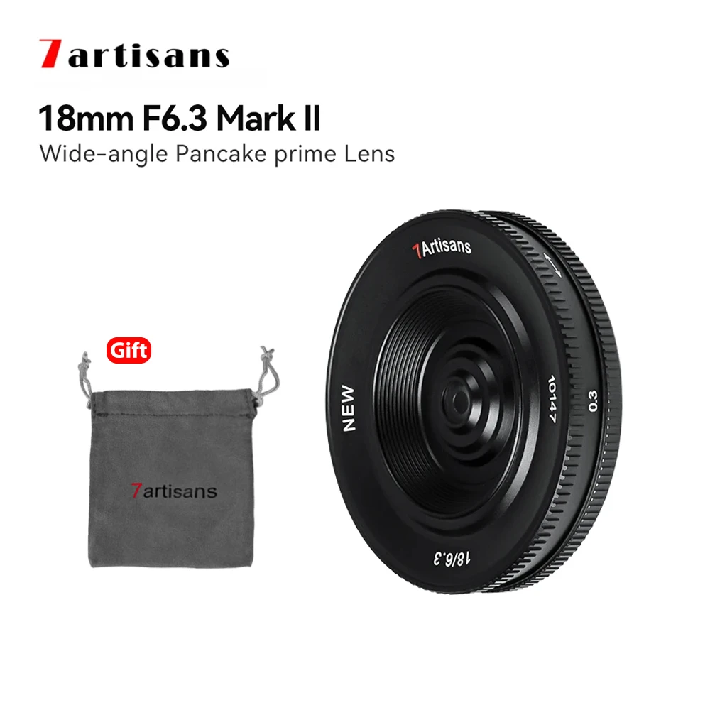 7artisans 18mm F6.3 Mark II Ultra-thin Prime Lens APS-C Manual Lens for Sony E Fujifilm FX Nikon Z Micro 4/3 Canon EF-M Camera