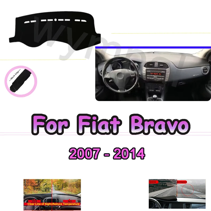 

Car Auto Dashboard Cover Cape For Fiat Bravo 2007 2008 2009 2010 2011 2012 2013 2014 LHD Dashmat Pad Dashboard Carpet Dash Mat