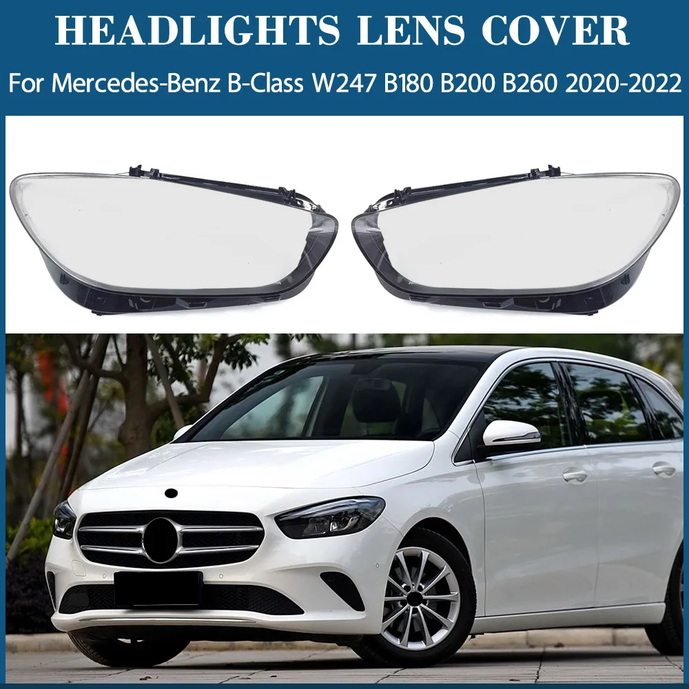 

Headlamp Lamp Shell Headlight Cover Lampshade Plexiglass Lens For Mercedes-Benz B-Class W247 B180 B200 B260 2020 2021 2022