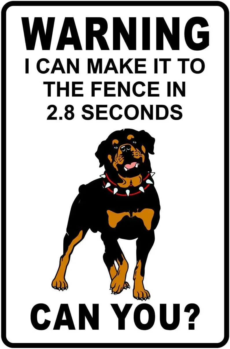 Retro Rottweiler Warning Metal Tin Sign Warning I Can Make It To The Fence In 2.8 Sec. Poster Wall Decor Gift For Bathroom  sign