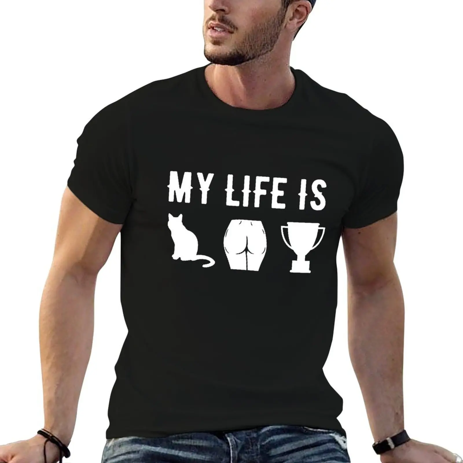 My life is catastrophe -cat ass trophy - cat butt trophy T-Shirt t shirts for man graphic funny anime t shirts for man T-Shirt