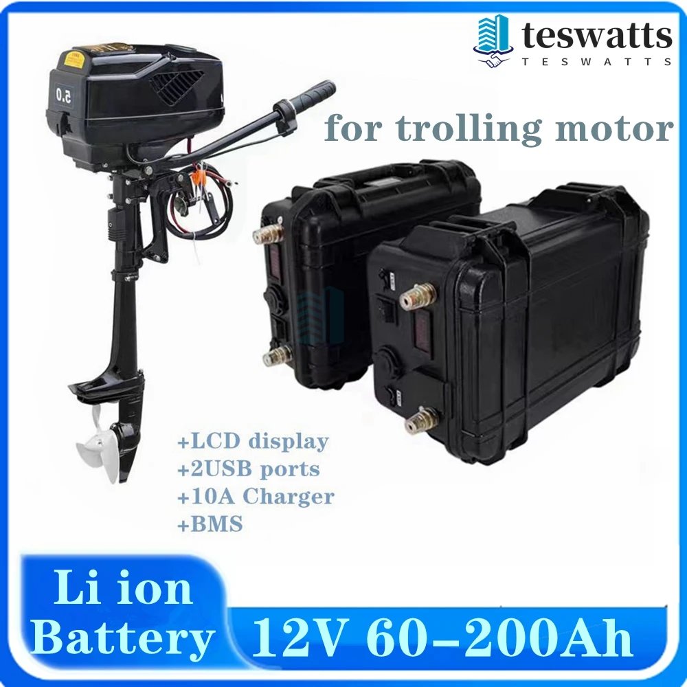 Waterproof 12V 100ah 200ah 60Ah 80Ah 120Ah 150ah 180ah Lithium Ion Battery for Trolling Motor Boat Propeller RV+Charger