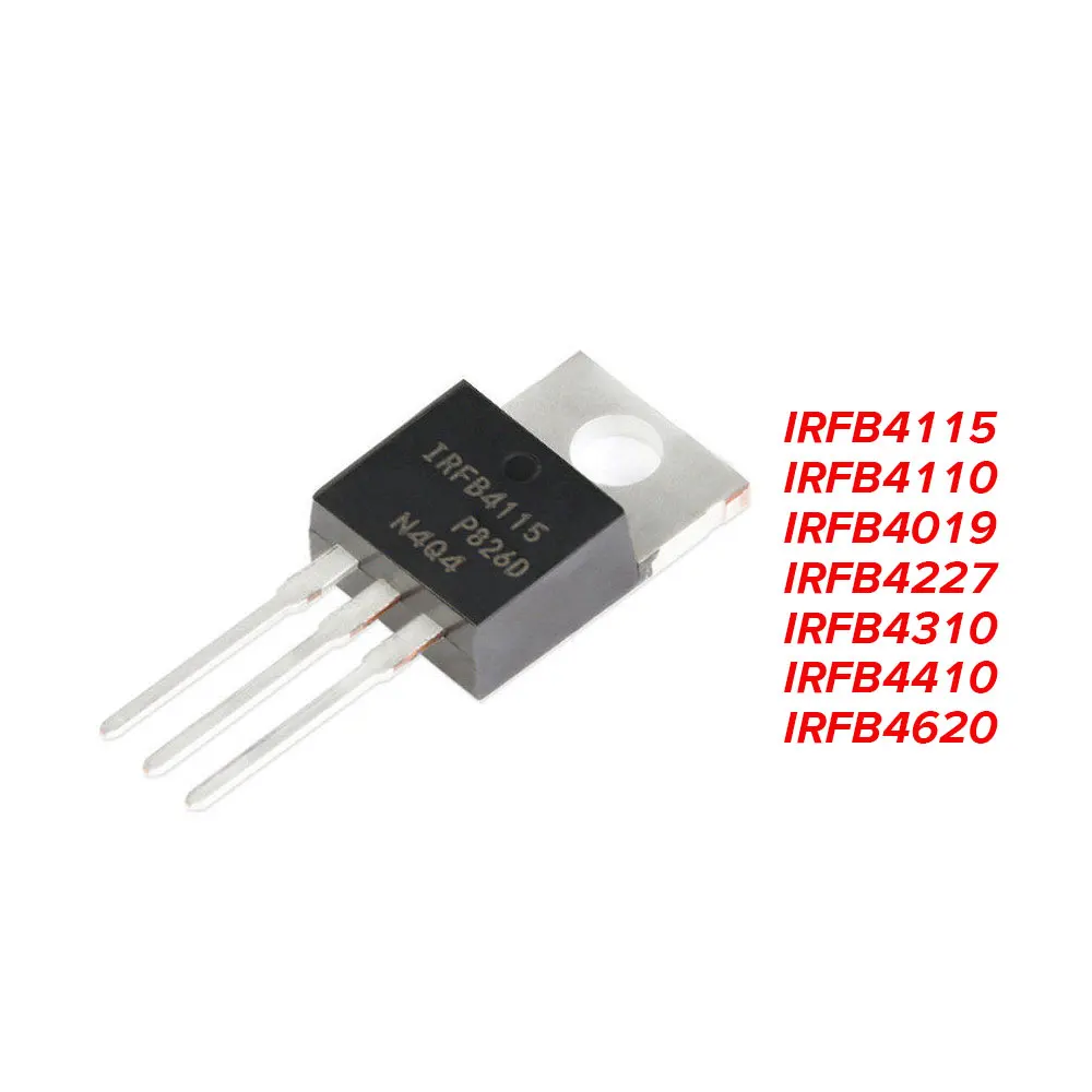 

5PCS IRFB4115 IRFB4110 IRFB4019 IRFB4227 IRFB4310 IRFB4410 IRFB4620 PBF TO-220 TO220