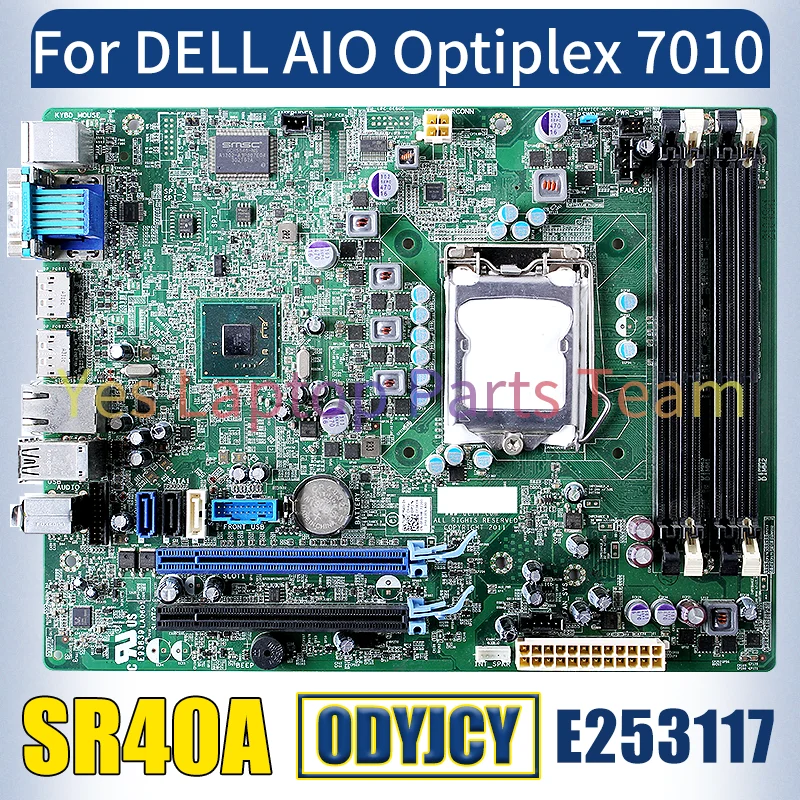 E253117 For Dell AIO Optiplex 7010 Mainboard CN-0DYJCY 0DYJCY SR40A All-in-one Motherboard 100％ Tested