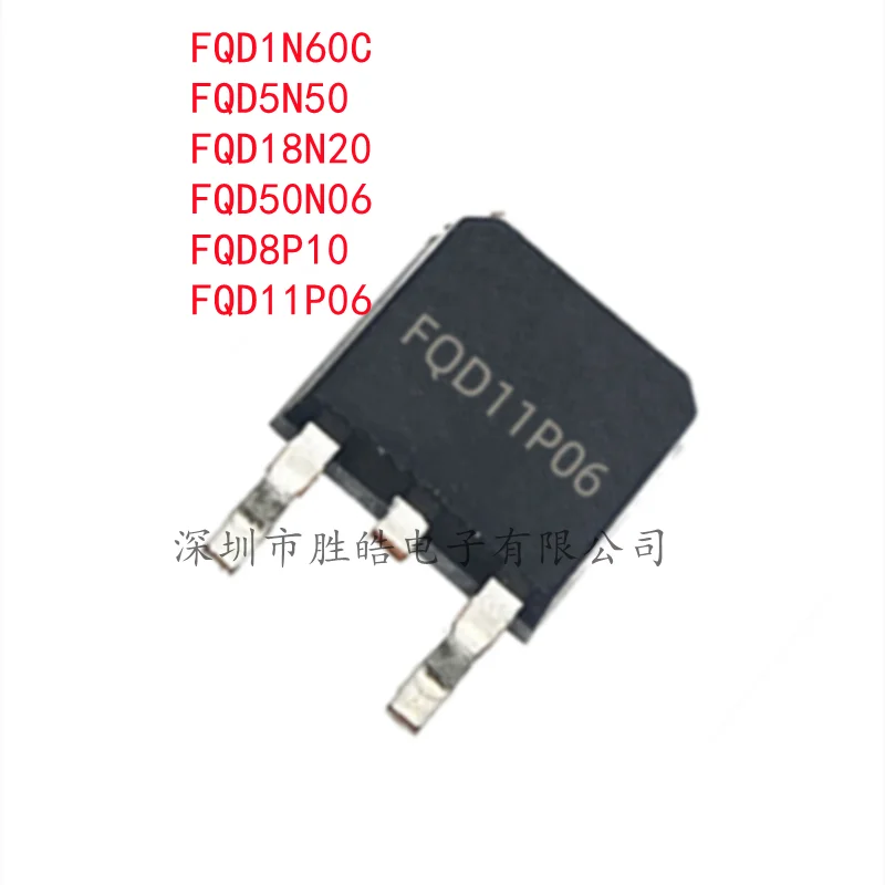 

(10PCS) NEW FQD1N60C / FQD5N50 / FQD18N20 / FQD50N06 / FQD8P10 / FQD11P06 TO-252 Integrated Circuit