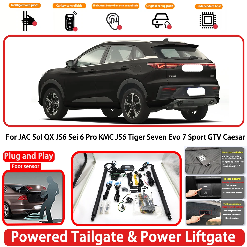 Для JAC Sol QX JS6 Sei 6 Pro KMC JS6 Tiger Seven Evo 7 Sport GTV Caesar Автоматическая задняя дверь с электроприводом Liftgate Задний открыватель багажника