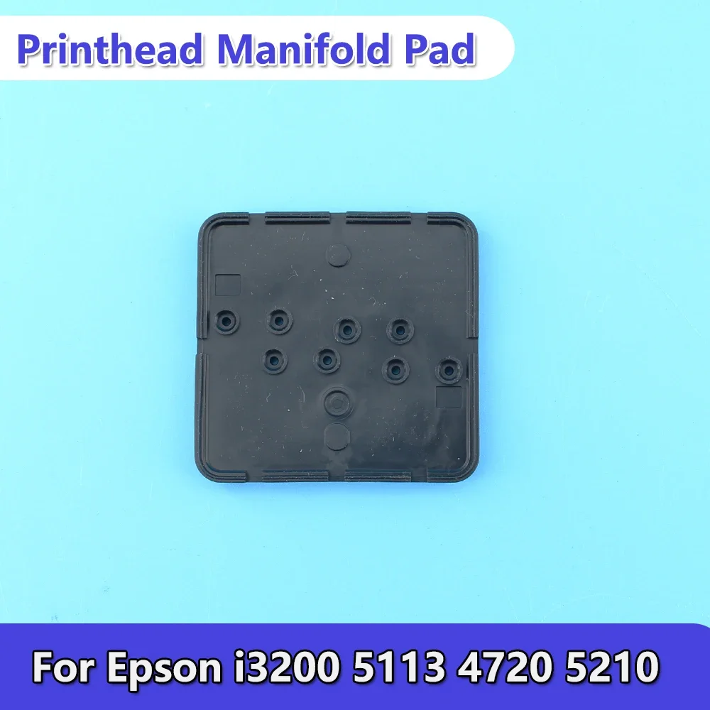 I3200 Printhead Manifold Rubber Pad 5113 4720 5210 A1 U1 E1 Original New Solve Ink Leaking Clog Problem For Espon i3200