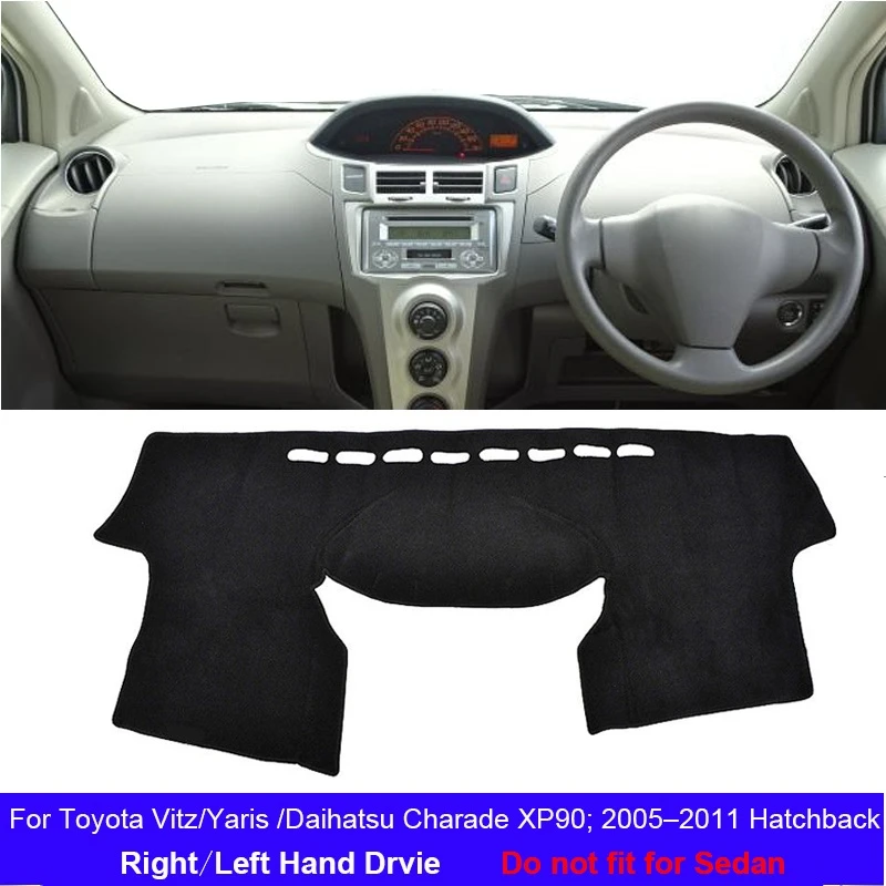 

For Toyota Vitz Yaris Daihatsu Charade Hatchback XP90 2005 – 2011 LHD RHD Auto Dashmat 2010 Car Dashboard Cover Dash Mat Carpet