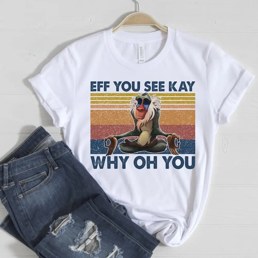 Eff You See Kay T Shirt