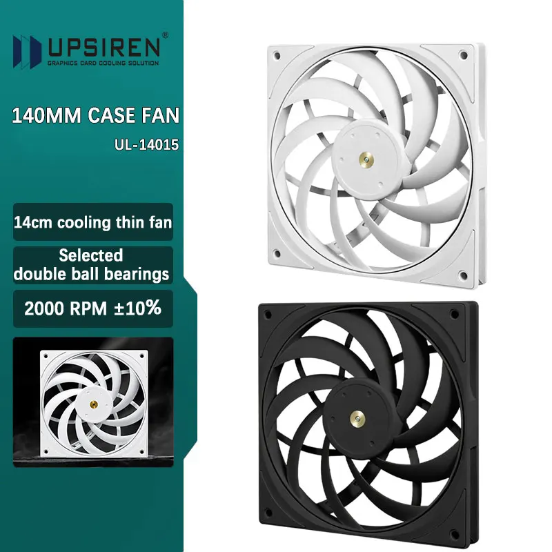 UPSIREN UL-14015 140MM PWM thin pc case cooling fan double ball bearings 2000 RPM quiet powerful desktop computer cooling fans