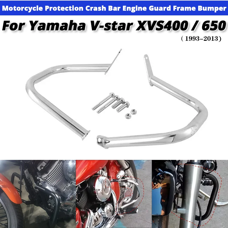 For YAMAHA  V-star XVS400 XVS650 1993-2013 Motorcycle Protection Crash Bar Engine Guard Frame Bumper Slip ON YAMAHA Vstar XVS400