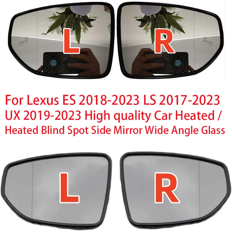

For Lexus ES 2018-2023 LS 2017-2023 UX 2019-2023 High quality Car Heated / Heated Blind Spot Side Mirror Wide Angle Glass