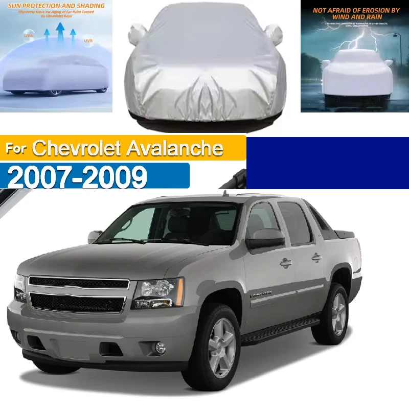 Para Chevrolet Avalanche 2007- 2009 protección exterior cubiertas completas para coche cubierta de nieve parasol impermeable a prueba de polvo accesorios exteriores para coche