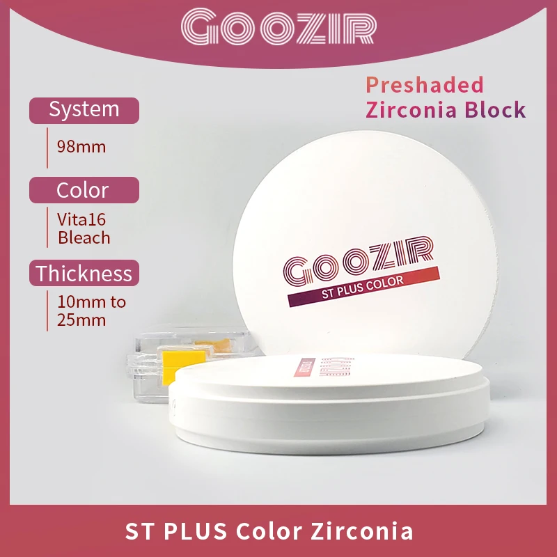 

GOOZIR Dental zirconia ST Plus Color 98mm A1 Color Dental discs blanks Super Translucent High Quality dental lab dental clinic