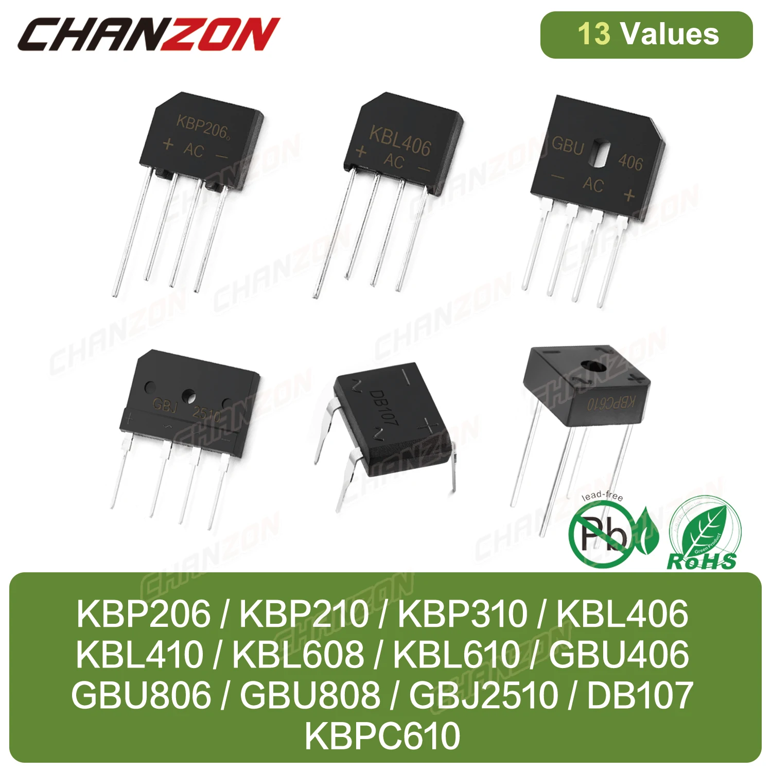 KBP206 KBP210 KBP310 KBL406 KBL410 KBL608 KBL610 GBU406 GBU806 GBU808 GBJ2510 DB107 KBPC610 Diode Bridge Rectifier 800V 1000V