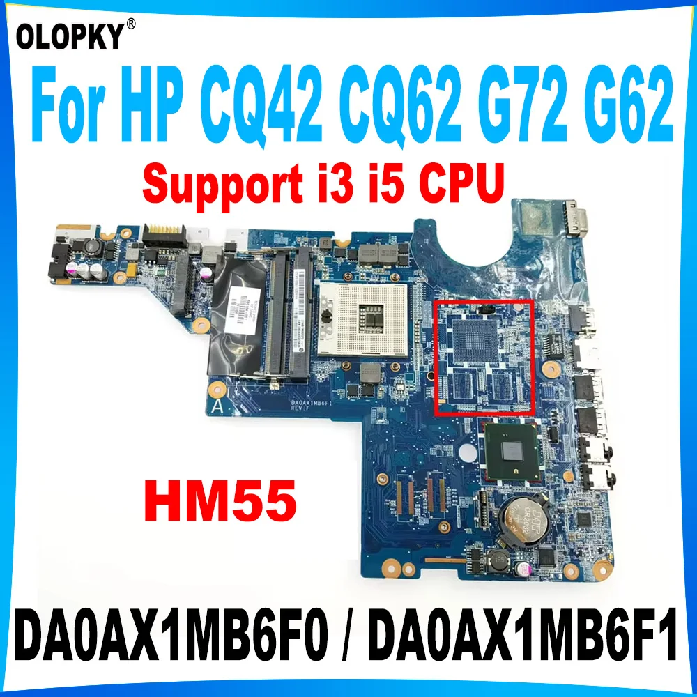 

DA0AX1MB6F0 DA0AX1MB6F1 Mainboard for HP CQ42 CQ62 G72 G62 laptop motherboard 595184-001 595184-501 595184-601 HM55 DDR3 tested