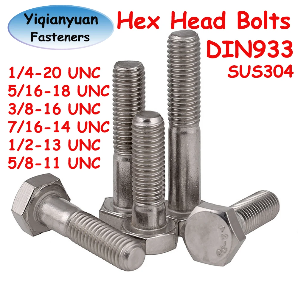 Yiqianyuan 1/4 5/16 3/8 7/16 1/2 UNC DIN933 Hex Head Screws SUS304 Stainless Steel External Hexagon Head Bolts Partial Threaded
