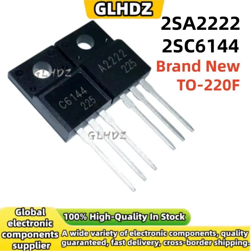 New And High Quality 10-20PCS/10PAIRS 2SC6144 2SA2222 TO-220F In The Warehouse