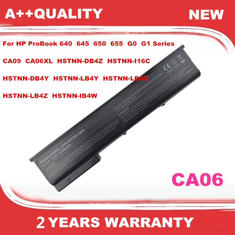

CA06 Laptop Battery For HP ProBook 640 645 650 655 G0 G1 Series CA09 CA06XL HQ-TRE HSTNN-DB4Z/ I16C/ DB4Y /LB4Y/ LB4X LB4Z IB4W