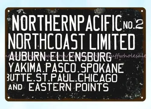 NORTHERN PACIFIC RAILWAY DESTINATION metal tin sign train station railroad art