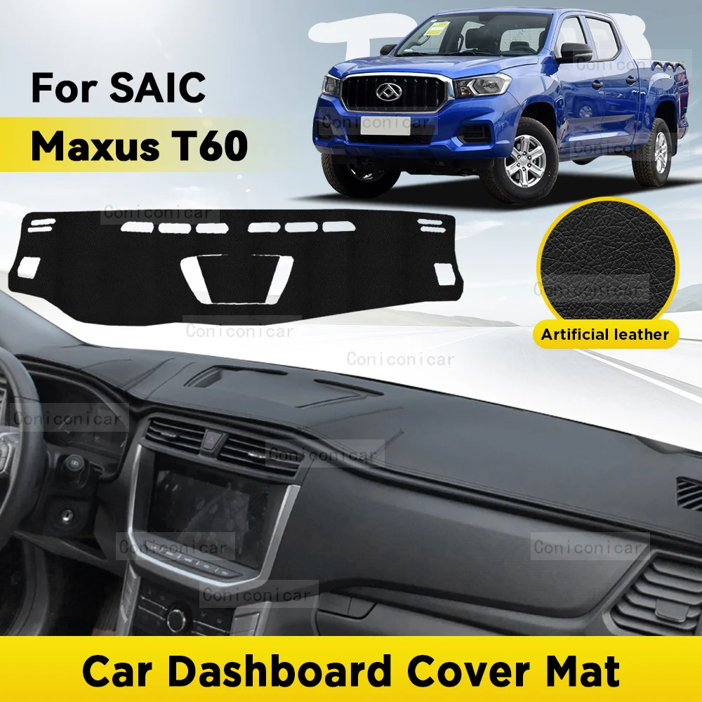 Dashboard Cover Mat Protective Pad  For SAIC MAXUS T60 Car Accessories Dash Board Sunshade Anti-UV Carpet Dashmat