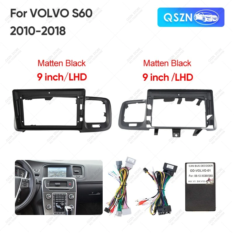 

QSZN 9-дюймовый для VOLVO S60 2011-2019 LHD/RHD автомобильный мультимедийный радиорамка, лицевая панель, монтажный кронштейн, адаптер, комплект декодера