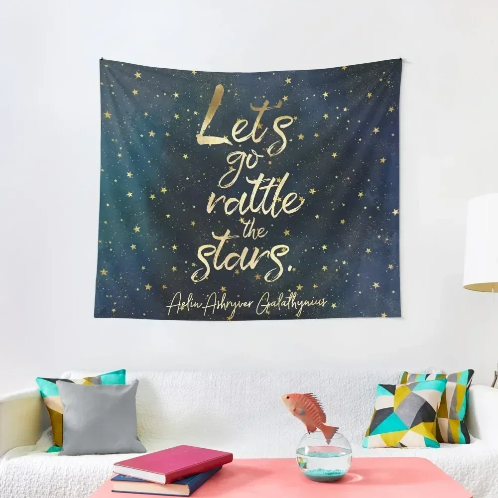 

Let's go rattle the stars. - Aelin Ashryver Galathynius Tapestry Room Decoration Aesthetic Hanging Wall Tapestry