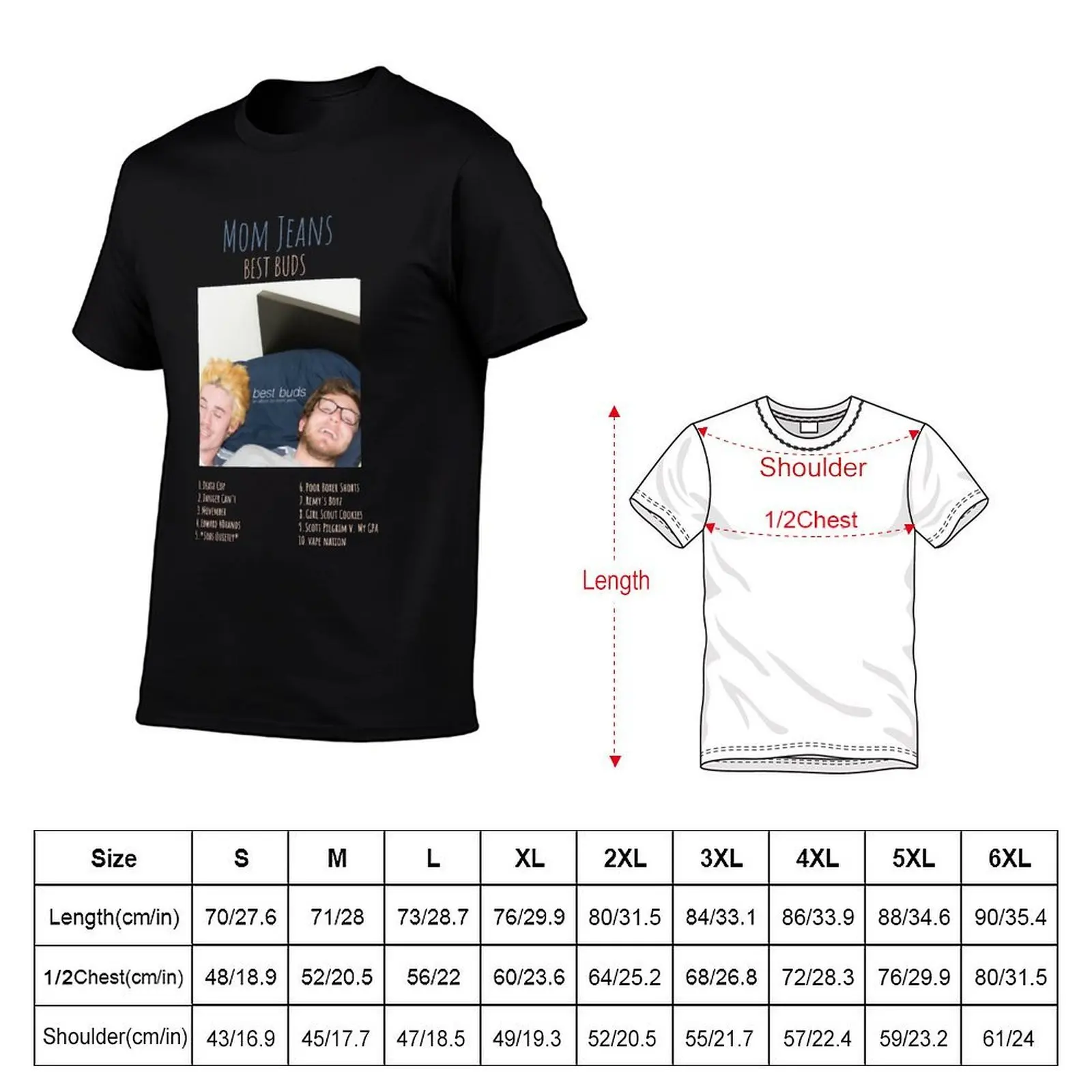 Mom Jeans - best buds- TRACKLIST logo Essential T-Shirt man t shirt graphic cotton t shirt man cotton t shirts man 100% T-shirt