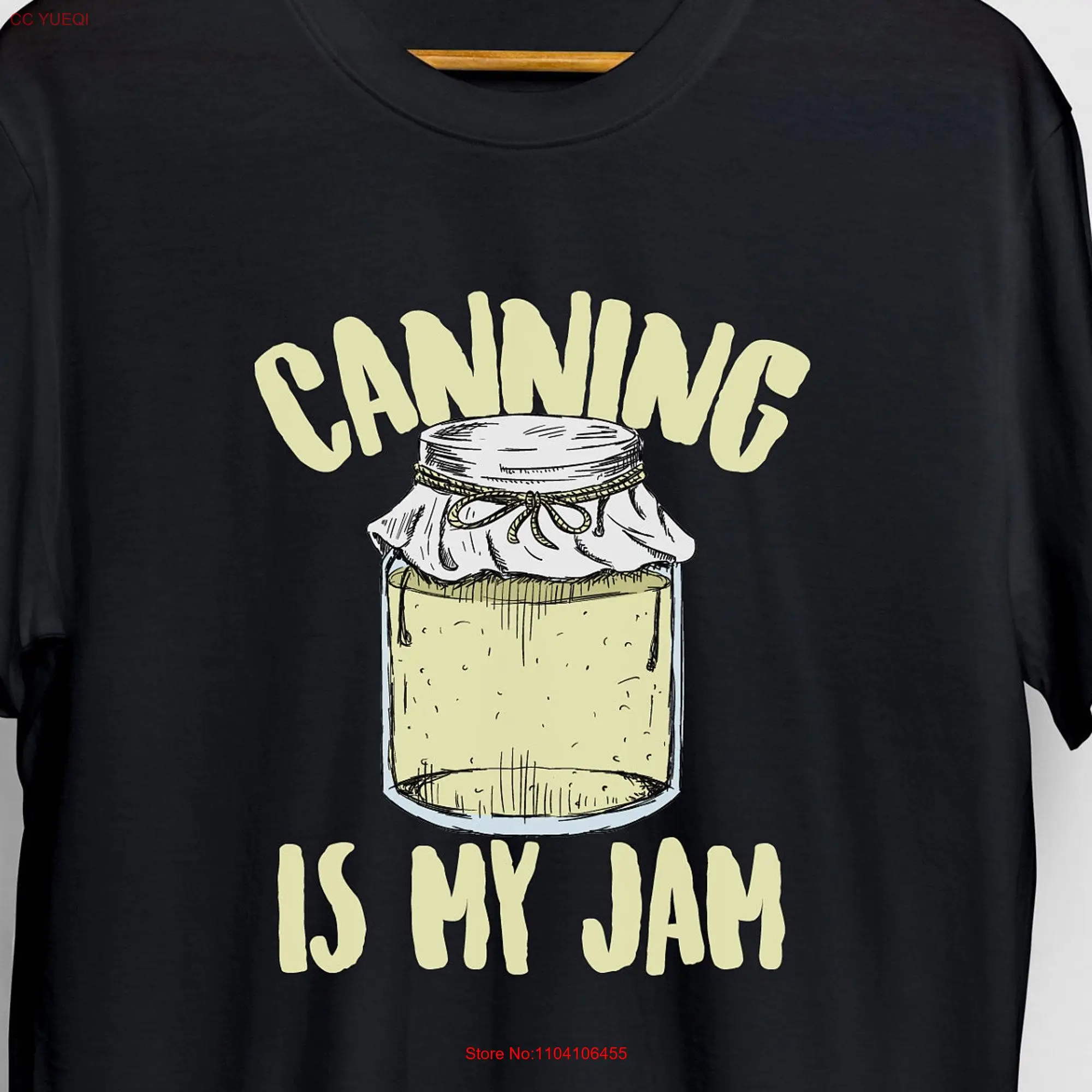 Canning Is My Jam T Shirt Season Homestead Farmer Homesteading unisex long or short sleeves