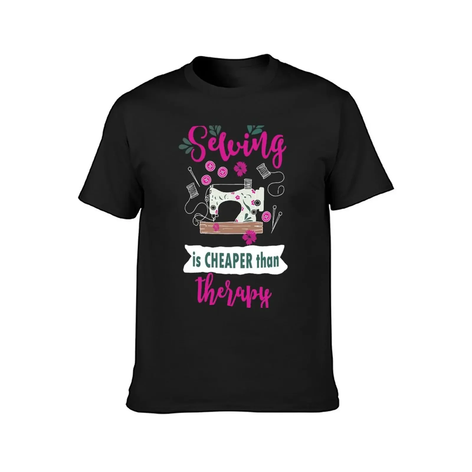 Sewing is cheaper than therapy - sewing quilting quilter seamstress seammaster sewer sew quilt T-Shirt