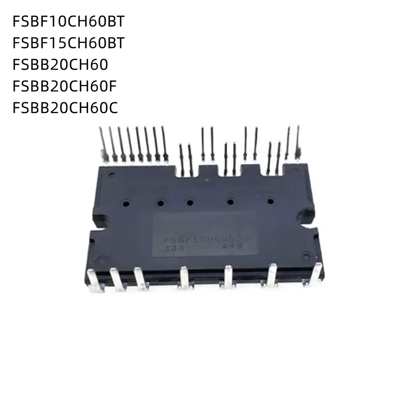 1Pcs/Lot FSBF10CH60BT FSBF15CH60BT FSBB20CH60 FSBB20CH60F FSBB20CH60C New Original Module