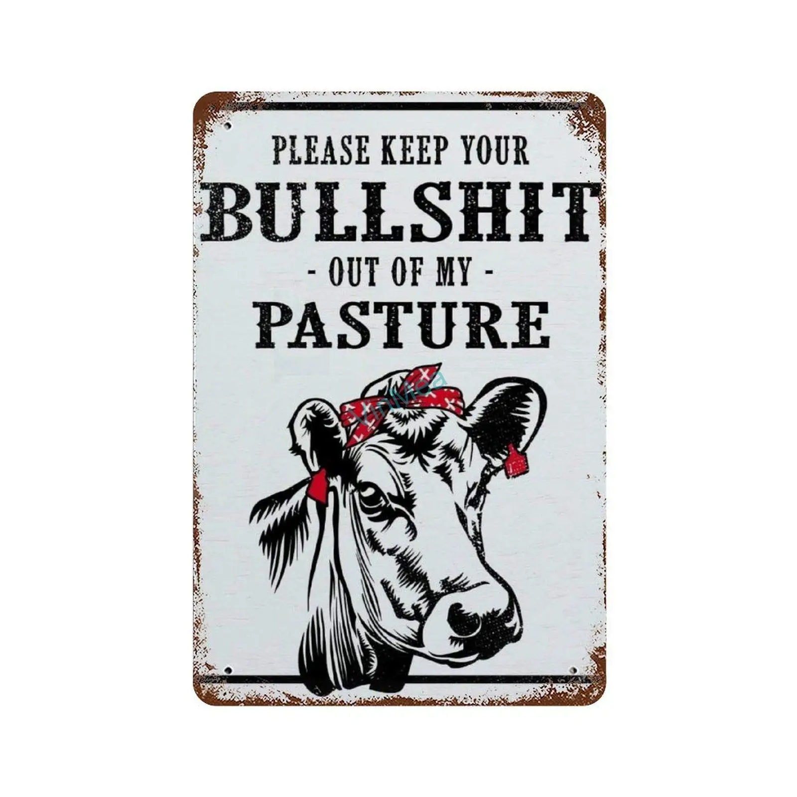 Metal Sign Keep Your Bullshit Out of My Pasture Vintage Poster Plaque Rustic Man Cave Garage Garden Wall Signs Home Decor, 8 x 1