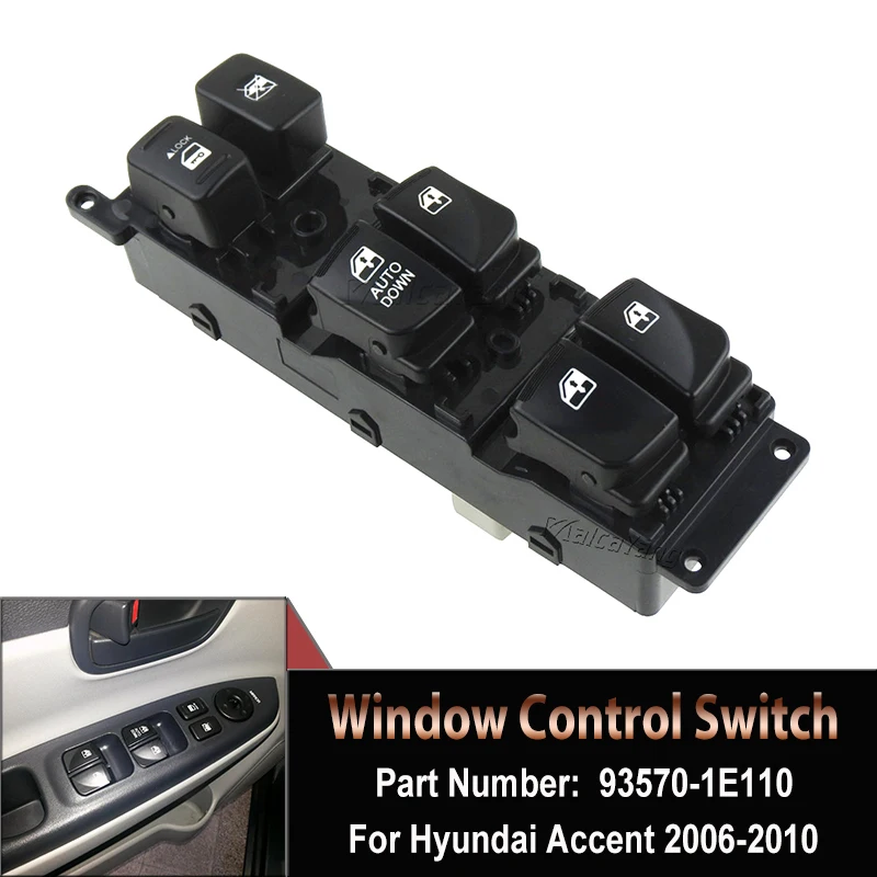 For Hyundai Accent 2007 2008 2009 2010 Car Power Master Window Control Switch Window Lifter Button OEM# 93570 1E110 935701E110