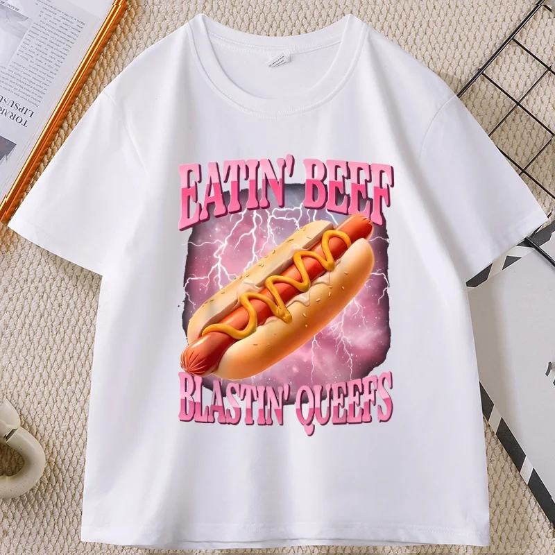 Eatin Beef Blastin Queefs T Shirt Funny Hot Dog Meme T-shirt Unhinged Humor Teecasual Round Neck Printed Tshirts Men Women
