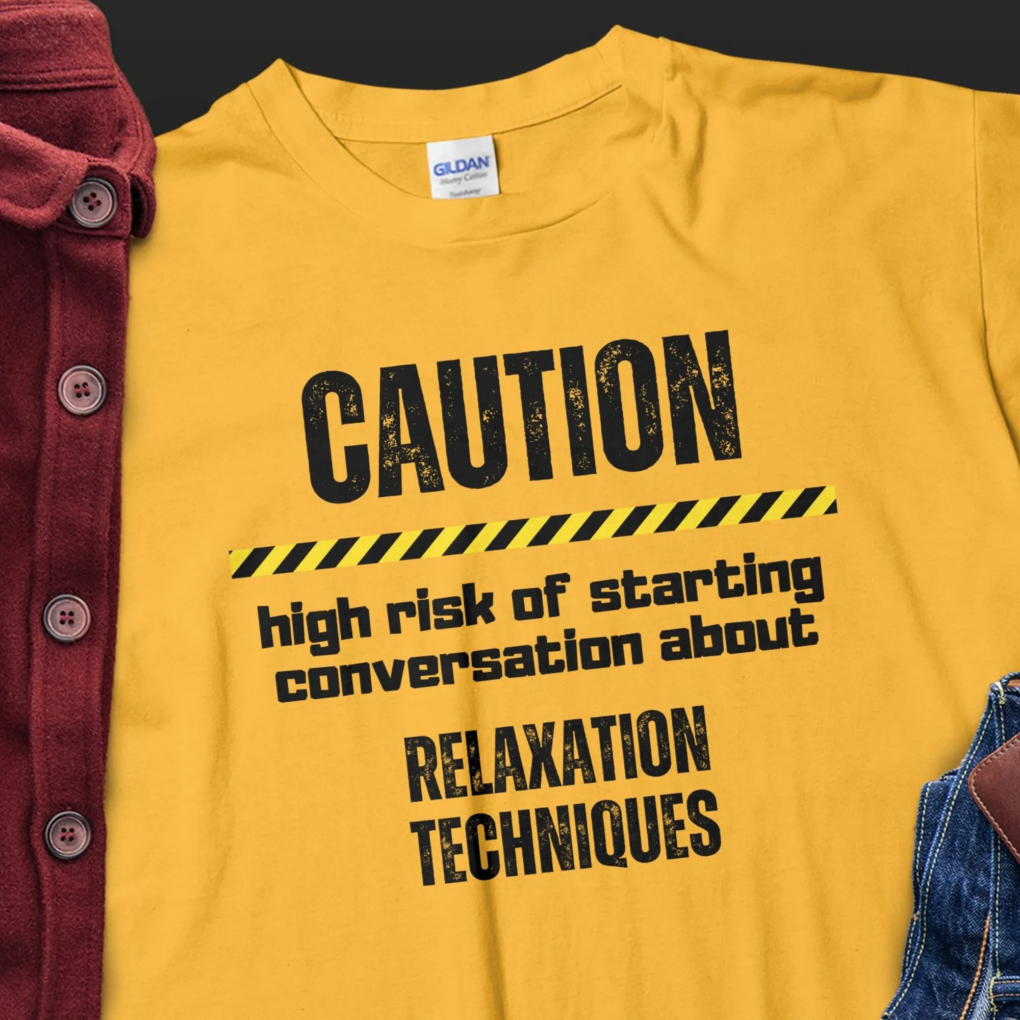 Relaxation techniques Tshirt Funny Gift