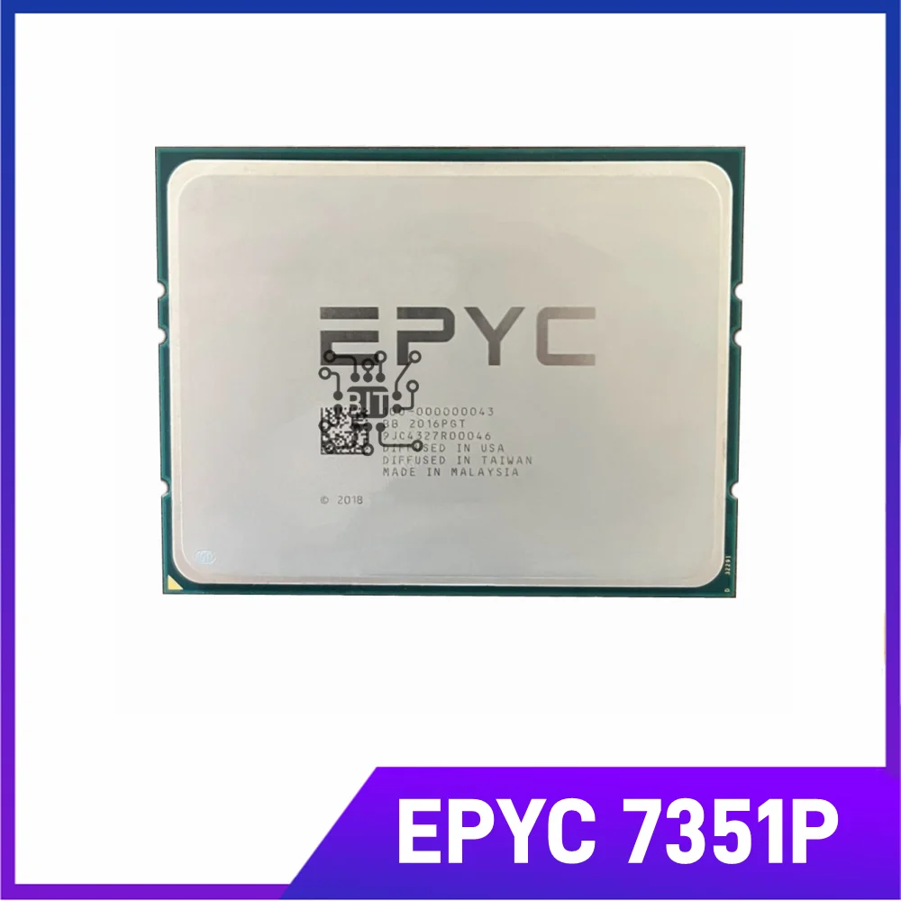 EPYC 7351P CPU 7nm 16-Cores 32-Threads 2.4GHz 64MB 155W Server Processor EPYC7351P CPU Socket SP3