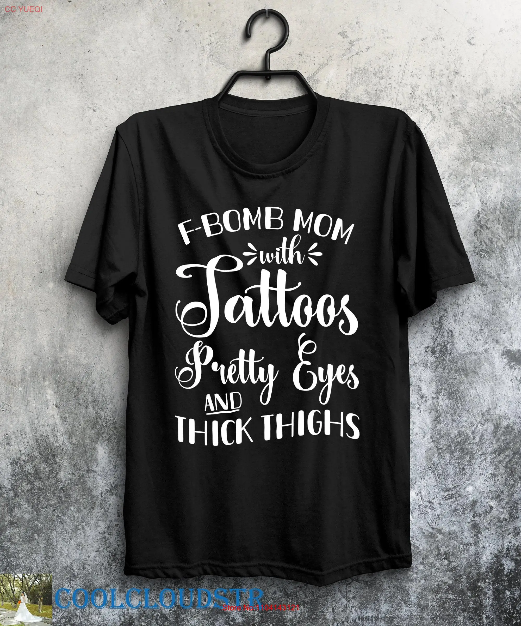 Mom T Shirt F Bomb With Tattoos Pretty Eyes And Thick Thighs For long or short sleeves